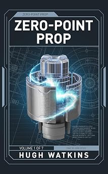 Zero-Point Prop: Hard Science Fiction Thriller